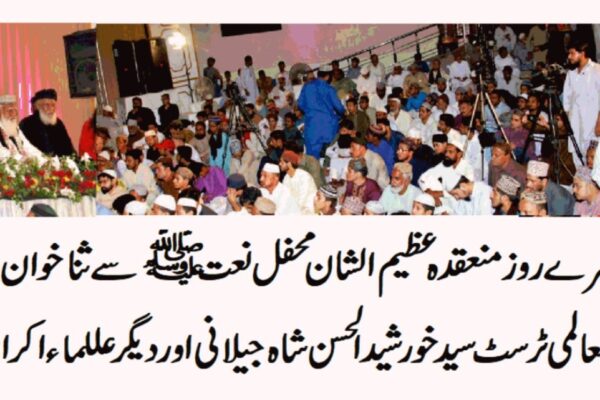 عرس مبارک کا دوسرا دن درگاہ شاہ جیلانی  پر روح پرور اجتماعات، ملک بھر سے آئے مریدین کا مزار پر حاضری